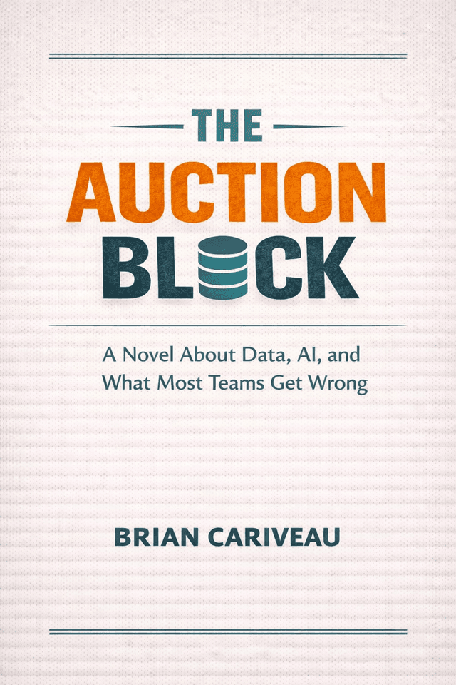 The Auction Block — A Business Fable for Analytics Leaders